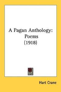 image of A Pagan Anthology: Poems (1918)