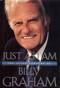 image of Just As I Am: The Autobiography of Billy Graham