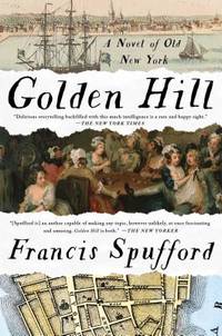 Golden Hill: A Novel of Old New York