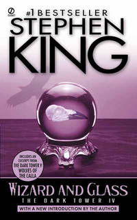 Wizard and Glass: (The Dark Tower #4)(Revised Edition)