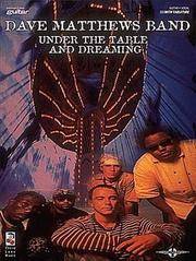 Dave Matthews Band Under the Table and Dreaming