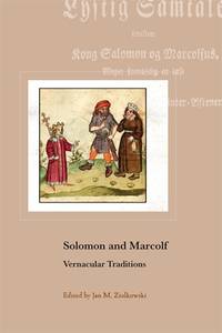 Solomon and Marcolf: Vernacular Traditions.