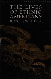 The Lives of Ethnic Americans