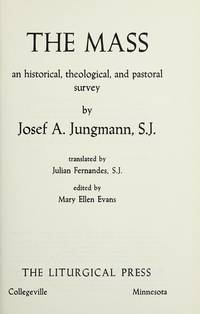 Mass, The by Jungmann, Joseph - 1975