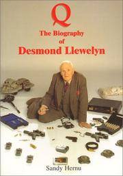 Q. The Biography of Desmond Llewelyn