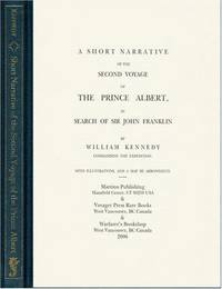 A Short Narrative Of the Second Voyage Of the Prince Albert, In Search Of Sir John Franklin