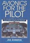 Avionics for the Pilot: An Introduction to Navigational and Radio Systems for Aircraft