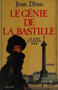 Les Dames du faubourg, N°  3 : Le Génie de la Bastille