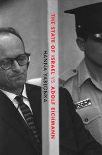 The State Of Israel Vs Adolf Eichmann