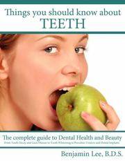 Things You Should Know About Teeth:A Dental Health Guide