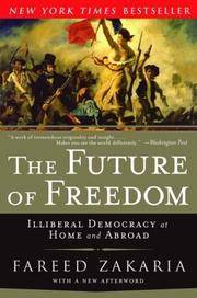 image of The Future of Freedom: Illiberal Democracy at Home and Abroad