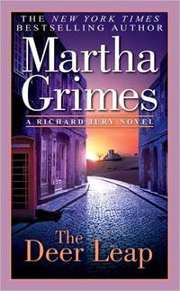 The Deer Leap by Martha Grimes - 2005-06-07