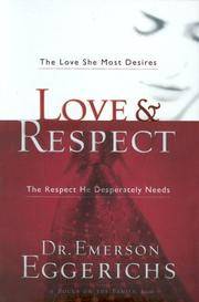 image of Love_Respect: The Love She Most Desires; The Respect He Desperately Needs