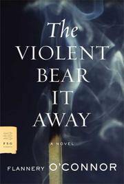cover of The Violent Bear It Away (FSG Classics)