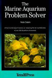 The Marine Aquarium Problem Solver: Practical & Expert Advice on Keeping Fish &...