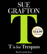 T is for Trespass by Grafton, Sue - 2007