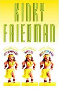 image of Steppin' on a Rainbow (Kinky Friedman Novels)