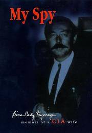 My Spy: Memoir of a Cia Wife