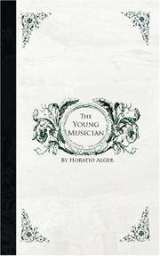 The Young Musician: Fighting His Way by Jr Horatio Alger
- Paperback
- 2006-07-13
- from Ergodebooks (SKU: SONG1426408870)