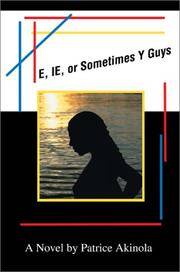 E, IE, or Sometimes Y Guys