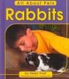 Rabbits (All about Pets)