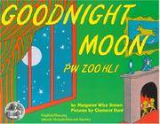 Goodnight Moon =: PW Zoo Hli by Brown, Margaret Wise - 2001