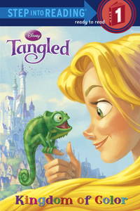 Tangled: Kingdom of Color (Step Into Reading, Step 1) by Lagonegro, Melissa