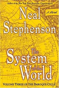 image of The System of the World (The Baroque Cycle, Vol. 3)