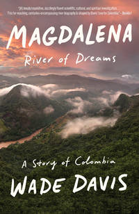 Magdalena : River of Dreams: a Story of Colombia