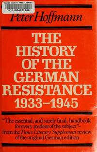 History of German Resistance, Nineteen Thirty-Three to Nineteen Forty-Five