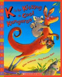 image of K Is For Kissing A Cool Kangaroo (Turtleback School_Library Binding Edition) (Scholastic Bookshelf (Pb))