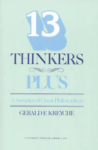 Thirteen Thinkers-Plus: A Sampler of Great Philosophers