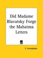 Did Madame Blavatsky Forge the Mahatma Letters