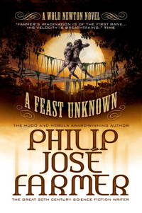 A Feast Unknown (Secrets of the Nine #1 - Wold Newton Parallel Universe)