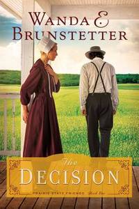 The Decision (Prairie State Friends, 1)