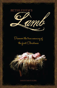 image of Bethlehem's Lamb: Rekindling the Glory of Christmas