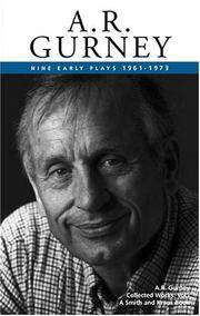 A. R. Gurney Collected Plays Volume I: Nine Early Plays - Paper (Vol 1) by Gurney, Albert Ramsdell - 1995-06-01