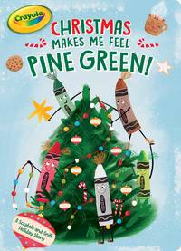 CHRISTMAS MAKES ME FEEL PINE GREEN