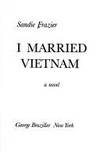 I Married Vietnam