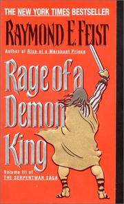 Rage of a Demon King: Book Three of the Serpentwar Saga