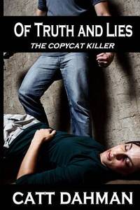 Of Truth and Lies: Copy Cat Killer (Virgil McLendon Thrillers)