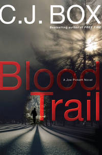 Blood Trail (A Joe Pickett Novel)