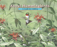 About Hummingbirds: A Guide for Children (About Habitats)