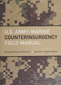 US Army/Marine Counterinsurgency Field Manual