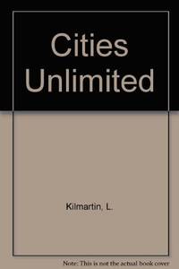 Cities Unlimited. The Sociology of urban Development in Australia and New Zealand. Studies in Society 1. by Kilmartin, Leslie; Thorns, David C - 1978