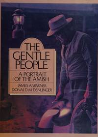 The Gentle People: A Portrait of the Amish