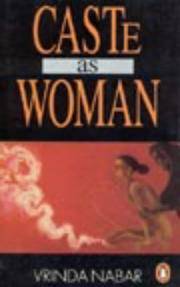 Caste As Woman by Vrinda Nabar - 1995