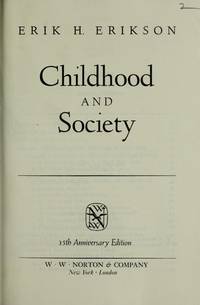 Childhood & Society (35th Anniversary Edition) - 