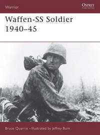 Waffen-SS Soldier: 1940-1945 (Warrior, No. 2)