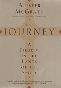 The Journey : A Pilgrim in the Lands of the Spirit